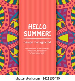 Summer mandala design. Ethnic background.