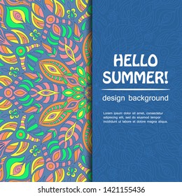 Summer mandala design. Ethnic background.
