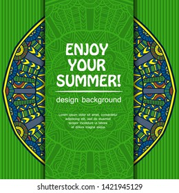 Summer mandala design. Ethnic background.