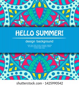 Summer mandala design. Ethnic background.