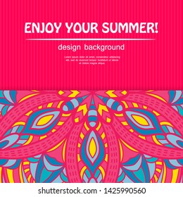 Summer mandala design. Ethnic background.