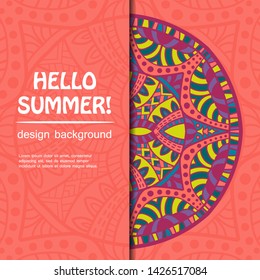 Summer mandala design. Ethnic background.