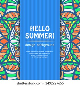 Summer mandala design. Ethnic background.