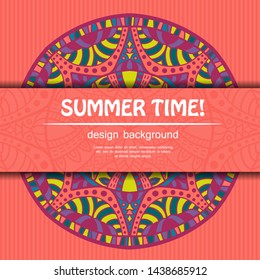 Summer mandala design. Ethnic background.