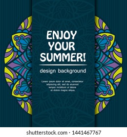 Summer mandala design. Ethnic background.