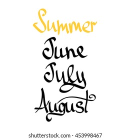 Summer month, calligraphy lettering, words design templates, vector illustration