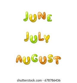 Summer month lettering - June, July, August