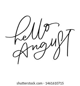 SUMMER MONTH VECTOR HAND LETTERING. HELLO AUGUST. AUGUST MONTH