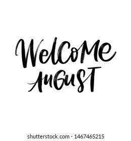 SUMMER MONTH VECTOR HAND LETTERING. WELCOME AUGUST. AUGUST MONTH