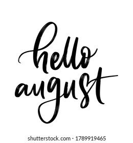 SUMMER MONTH VECTOR HAND LETTERING. HELLO AUGUST. AUGUST MONTH
