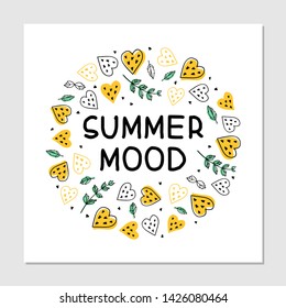 Summer mood cartoon flat hand drawn lettering. Summer beach party invitation card. Tropical fruit, hearts and mint leaves cliparts. Summer banner, T shirt, poster concept. Vector illustration