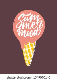Summer Mood phrase handwritten with elegant cursive calligraphic font on ice cream cone. Stylish summertime composition with modern lettering. Flat vector illustration for t-shirt, apparel print.