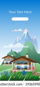 Summer mountain landscape with houses. Image of an Alpine Chalet on the background of a mountain landscape. A template of vertical banner.