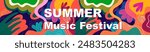 Summer music festival banner. Colorful bright illustration for summer event
