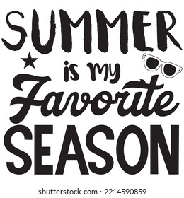 Summer is My Favorite Season T-shirt Design Vector File.