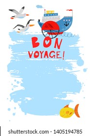 Summer nautical card with ship, sea, fish and seagull. Bon Voyage! Kids hand drawn vector illustration. Cute boat, gull , albatross. Cartoon flat steamship. Sea background. Happy travel marine poster