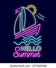 Summer neon sign with bright illumination. Summer holidays signboard, bright neon logo, emblem, light banner. Journey, trip, travel on sea, boat sailing on waves, sunlight. Vector illustration.