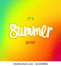 Summer. Now. Modern iridescent color background and handwritten inscription. Vector illustration