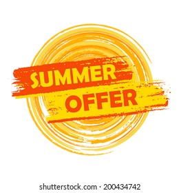 summer offer banner - text in yellow and orange drawn label with sun symbol, business seasonal shopping concept, vector