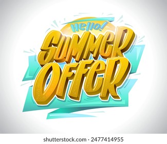 Summer offer vector web banner or flyer template with hand drawn lettering, hello summer