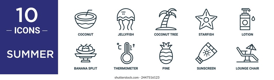el conjunto de iconos de contorno de verano incluye coco de línea fina, medusa, árbol de coco, estrella de mar, loción, banana split, termómetros para informe, presentación, diagrama, Diseño web