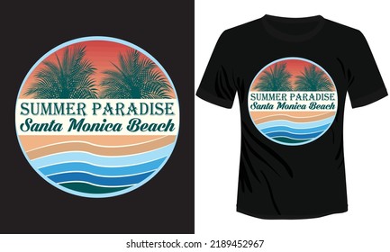 Summer Paradise Santa Monica Beach T-shirt Design Vector Illustration