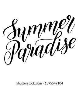 Summer Paradise. Vector design element for greeting cards. Black isolated cursive. Calligraphic style. Hand writing script. Brush pen lettering. Handwritten vacation phrase.