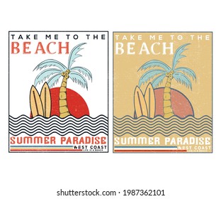 Summer paradise vector print deign for apparel and others. Surfing and palm beach vector design. Paradise vibes print design.