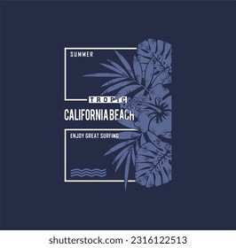 summer paradise,California,great wave take the time ,typography graphic design, for t-shirt prints, vector illustration