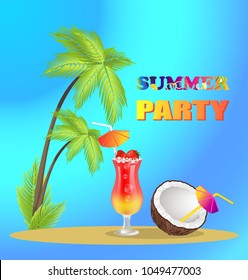 Summer party advertisement banner with tall palms, sweet cocktail and fresh cocktail. Amazing tropical party promotional poster vector illustration.