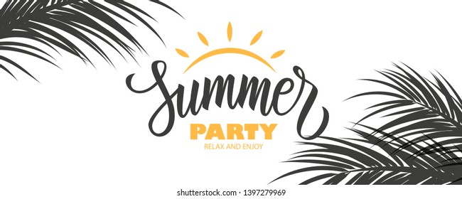 Summer Party banner. Summertime party tropical background with hand drawn lettering Summer Party, sun and palm leaves. Vector illustration.