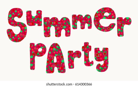 Summer party. Bold colorful red and green lettering, bright fun hand drawn words isolated over white background.