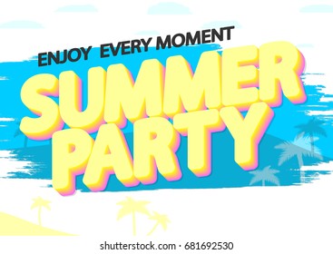Summer Party, enjoy every moment, poster design template, vector illustration