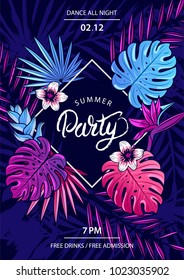 Summer Party hand written lettering text with palm and monstera leaves, tropical and jungle plants, flowers. Trendy colorful flyer, banner, invitation. Vector illustration.