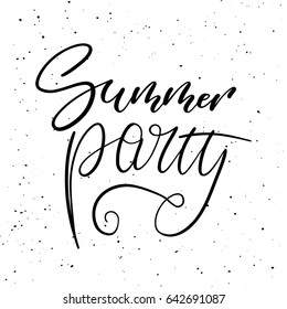 Summer party. Ink brush pen hand drawn phrase lettering design. Vector illustration isolated on a ink grunge background, typography for card, banner, poster, photo overlay or t-shirt design.
