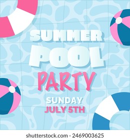 Summer party invitation, poster. Pool view with inflatable rings, beach balls and text.