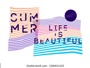 Summer Party "Life is beautiful" typographic poster design. Vector illustration.