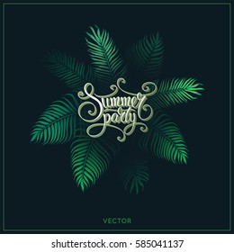 Summer Party Poster Design Template With Green Exotic Tropical Palm Leaves And Text Lettering On Black Background. Vintage Vector Illustration. Jungle Leaf And Script Font. Flyer. EPS 10.