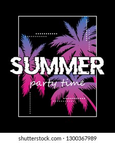 Summer Party Time Text with Palm Trees Illustration, Decorative Design for Fashion and Poster Prints