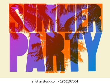 Summer Party typographic grunge vintage poster design. Retro vector illustration.