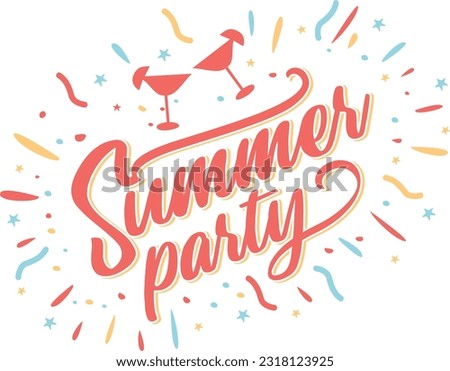 Summer party vector illustration, background. Hand lettering inspirational typography poster, banner.