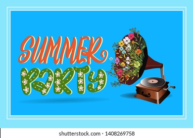Summer party. Vector illustration with hand-drawn inscription and gramophone with flowers on a blue background.