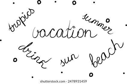 Summer phrases handwritten, set. Modern calligraphy text. Isolated word, lettering black 