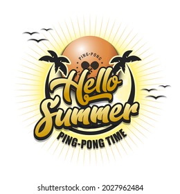 Summer ping-pong logo. Hello summer. Ping-pong time. Pattern for design poster, logo, emblem, label, banner, icon. Ping-pong template on isolated background. Vector illustration