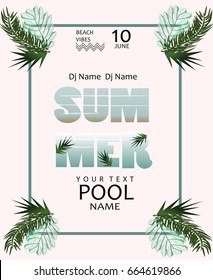  Summer Pool party poster. Summer Poster template with tropical palm leaves.Beach vibes banner.Vector illustration.