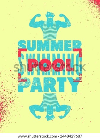 Summer Pool Party typographic grunge vintage poster design with  retro swimmer. Retro vector illustration.