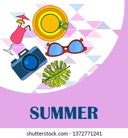 Summer postcard design. Sunglasses, camera, cocktail, leaf of a tropical plant, hat. Vector background.