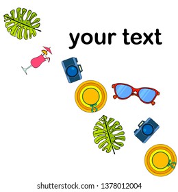 Summer postcard design. Sunglasses, camera, cocktail, leaf of a tropical plant, hat. Vector background