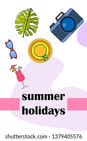 Summer postcard design. Sunglasses, camera, cocktail, leaf of a tropical plant, hat. Vector background