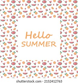 Summer postcard with a frame of fruits of watermelons, oranges and strawberries. vector illustration